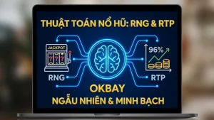 Giải Mã Thuật Toán Game Nổ Hũ Okbay: Sự Thật Đằng Sau Những Vòng Quay